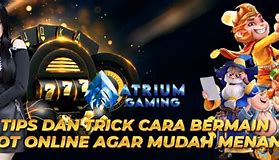 Cara Daftar Slot Online Trik Bermain Slot Gacor Online Gratis